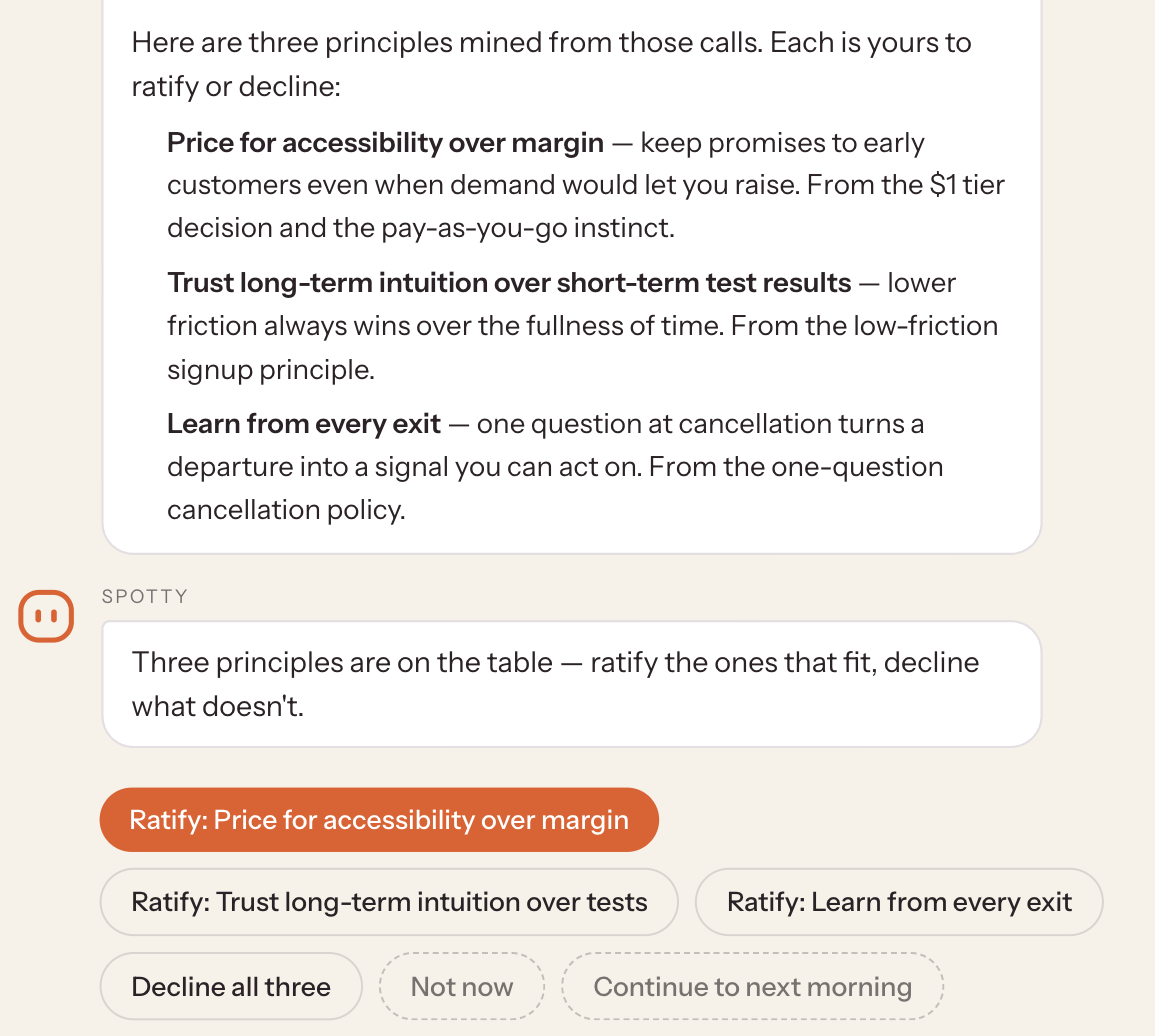Three principles mined from my decisions, each citing the decisions it came from, with ratify and decline buttons.